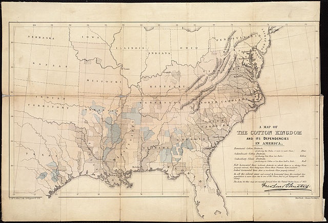 Map of the Cotton Kingdom and its dependencies in Americam 1861. Map by Frederick Law Olmsted, Mason Brothers Publishing Company. Via Wikimedia Commons.