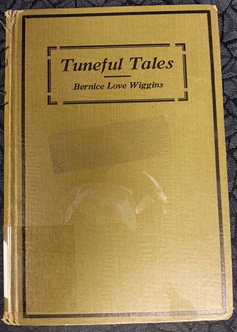 Cover of "Tuneful Tales" by Bernice Love Wiggins