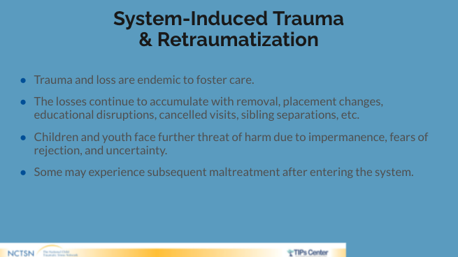System-induced trauma and retraumatization
