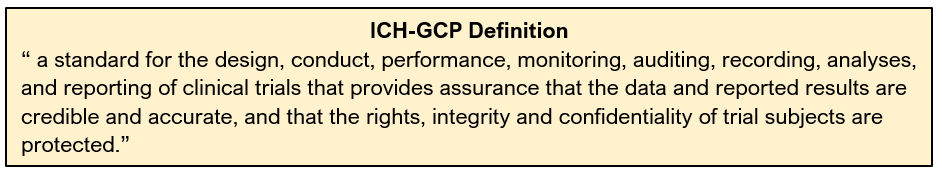 ICH-GCP Definition