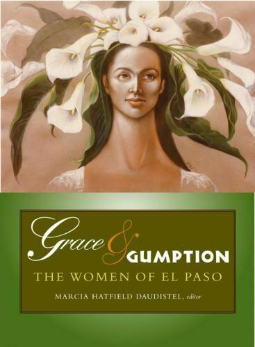 Book cover of Grace & Gumption, the Women of El Paso