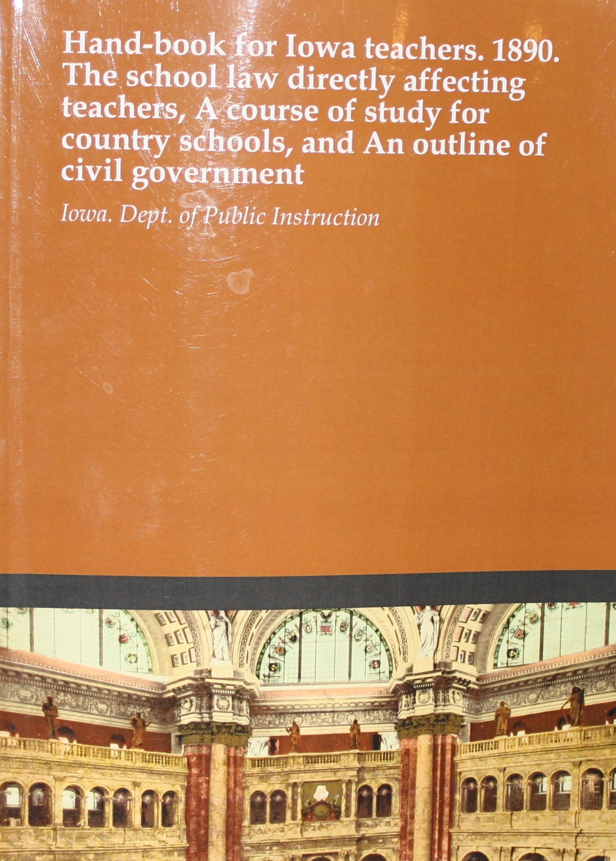 Books Handbook for Iowa Teacher's1890 cover- reproduced 1990 by SHSI