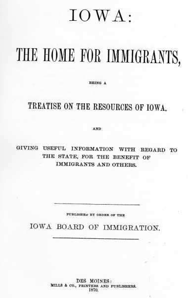Books Iowa Home for Immigrants 1870  a reprinted copy done in 1970 SHSI