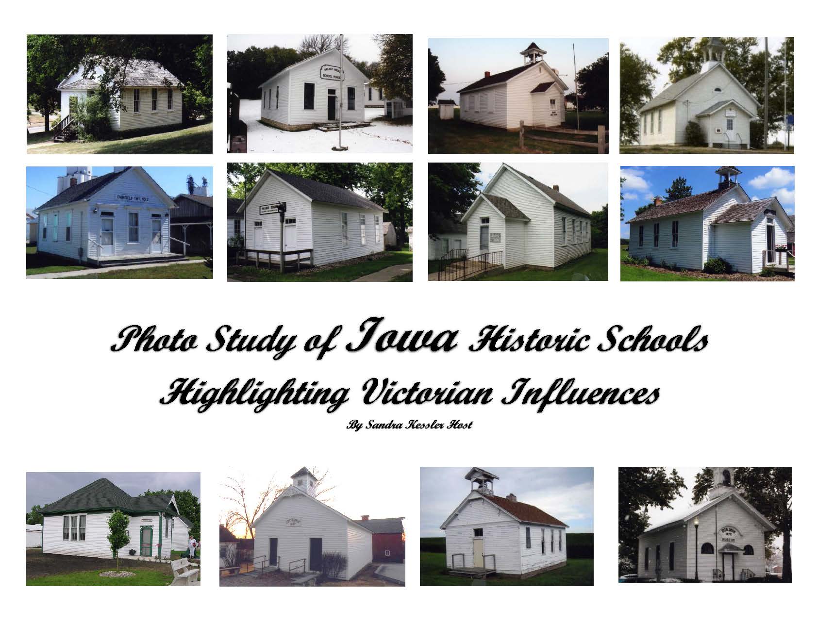 Picture of collage of 1800s built Iowa Victorian style one-room schools