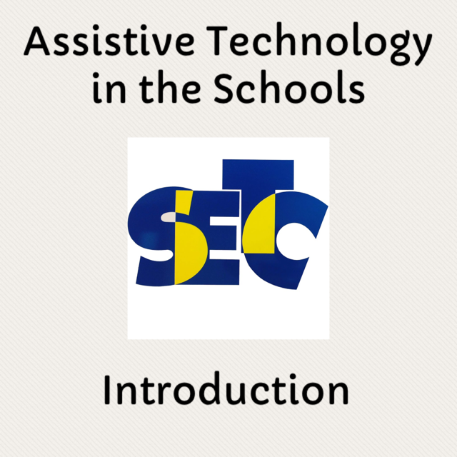 Assistive Technology Introduction